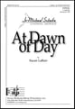 At Dawn of Day SATB choral sheet music cover